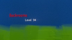 Backrooms Level 94