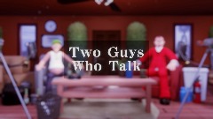 Two Guys Who Talk - #1 (Best Prank While Young)