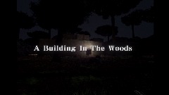 A Building In The Woods