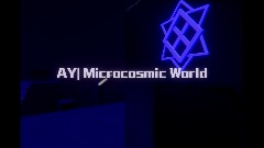 AY| Microcosmic World