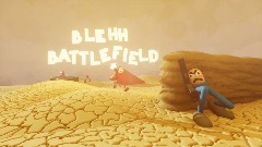 Blehh Battlefield