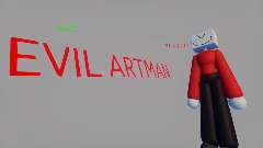 Stop EVIL ARTMAN