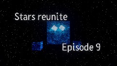 Stars reunite 9: The end of time