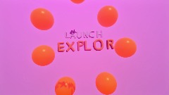 Launch Explor Demo
