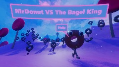 MrDonut VS The Bagel King