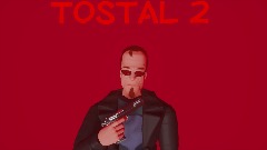 TOSTAL 2 (VERY W.I.P)