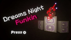 Dreams Night Funkin