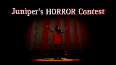 Juniper's HORROR Contest (PARTY GAME)