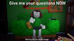 Q&A thing (Open)