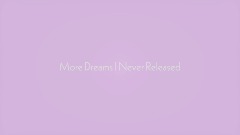 More Dreams I Never Released