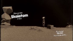 Skeletom Goes West