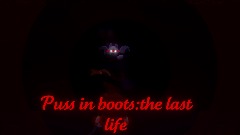 Puss in boots: The Last Life (Remastered)