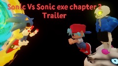 Sonic Vs Sonic exe chapter 2 trailer