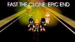 Fast The Clone 2: Epic End Thumbnail