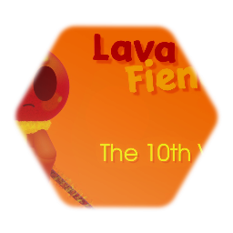 Lava Fiend -V10-