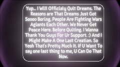 I,m Quiting Dreams And Here Is Why...