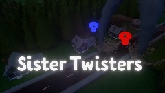 Sister Twisters