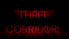 The Three corridors (Horror riddle level)