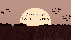 Across The Techno Country