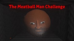 The Meatball Man Challenge