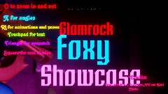 <pink>Glamrock Foxy Showcase