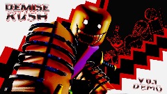 Demise Rush DEMO/ALPHA