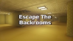 Escape The Backrooms