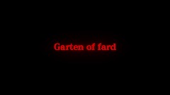 Garten of fard