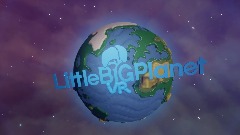 LittleBigPlanet VR (WIP)