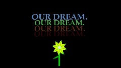 SANSBOB'S FOREVER EATOES Teasers! - OUR DREAM