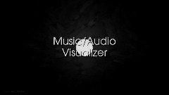 Remix of Music/Audio Visualizer [FULL ENGINE]