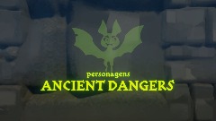 Personagens ANCIENT DANGERS
