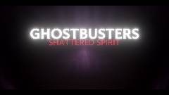 Ghostbusters shattered spirit Teaser 2