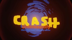 Crash unlimisanity Demo
