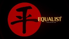 EQUALIST (WIP) - Teaser