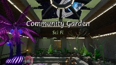 Community Garden Showcase: Sci-Fi