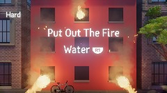 Put Out The Fire - Hard