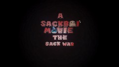 Sackboi movie intro
