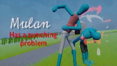 Mulan has a punching problem | Mulan DVP