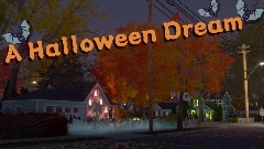 🦇 <term>A Halloween Dream 🦇