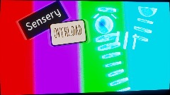 Sensory overload V2.0