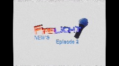 Firelight NEW'S |ep 2|