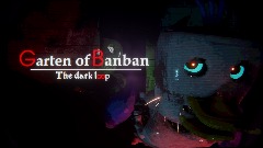 Garten of Banban the dark loop