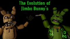 The Evolution of Jimbo Bunny's | OSaJ Stories [W.I.P]