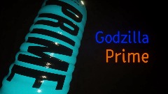 Godzilla Prime but made in 2019