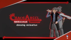CHAOS ANGEL OPENING ANIMATION