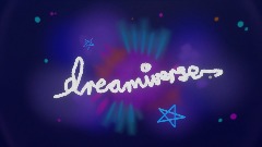The Dreamiverse Song