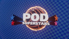 POD SUPERSTARS!