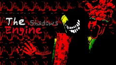 The Shadows engine recode V0.1 [UPDATE]