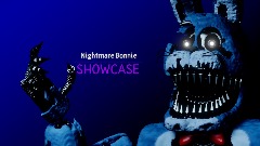 :Five Nights at Freddy's 4: Nightmare Bonnie SHOWCASE